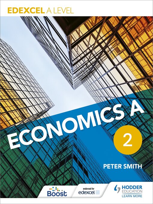 Title details for Edexcel a level Economics a Book 2 by Peter Smith - Available